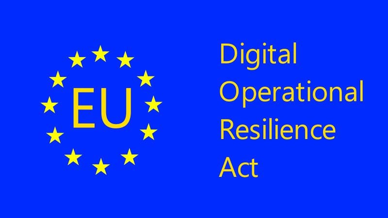 How To Meet The EU Digital Operational Resilience Act (DORA)