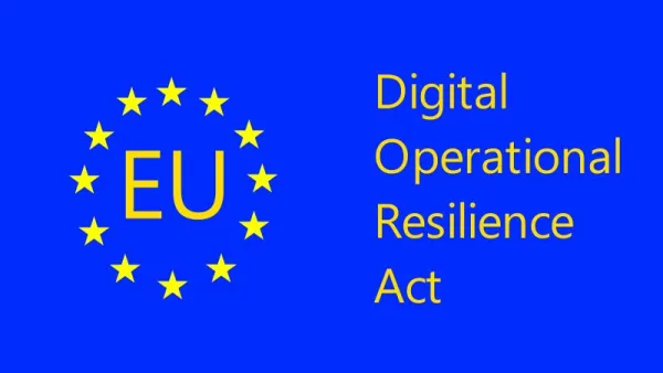 Graphic showing the EU flag and the words Digital Operational Resilience Act in gold